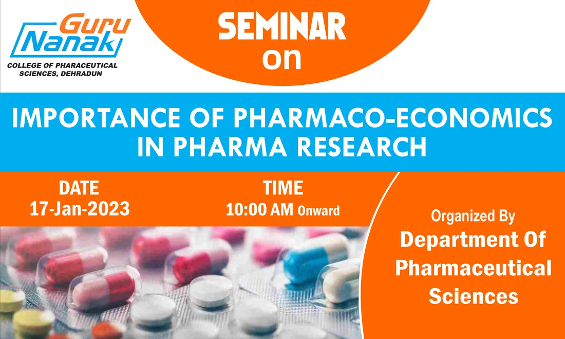 Seminar on Importance of Pharmaco-economics in Pharma research